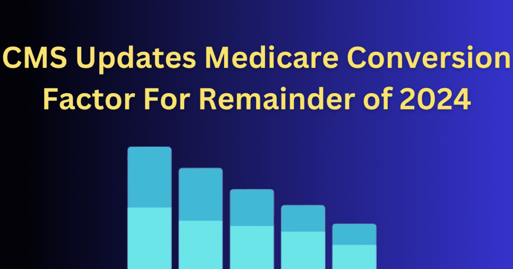 Medicare Conversion Factor