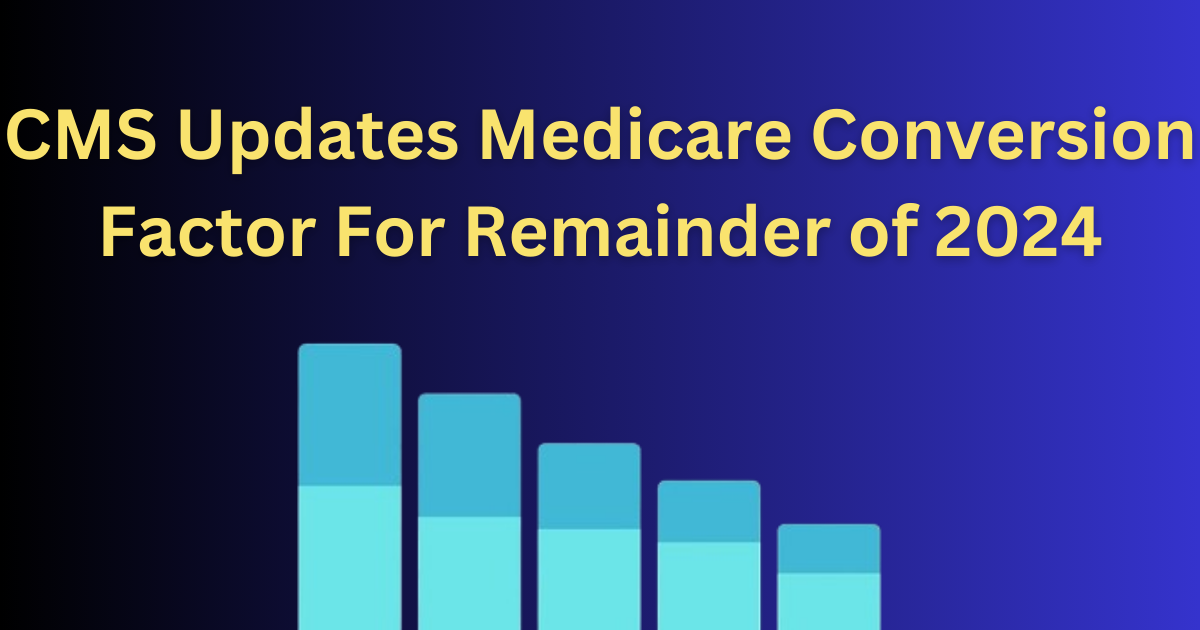 Medicare Conversion Factor