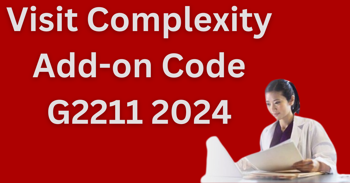 Implementing HCPCS Code G2211 in 2024