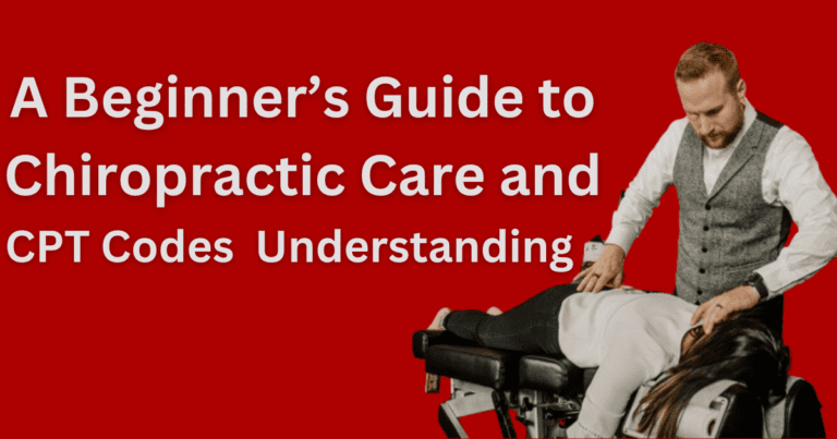 Chiropractic CPT Codes Understanding | A Beginner’s Guide To ...