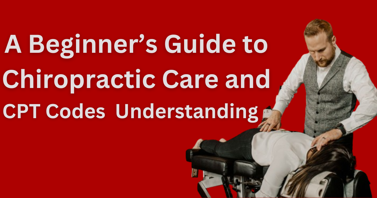 Chiropractic CPT Codes Understanding